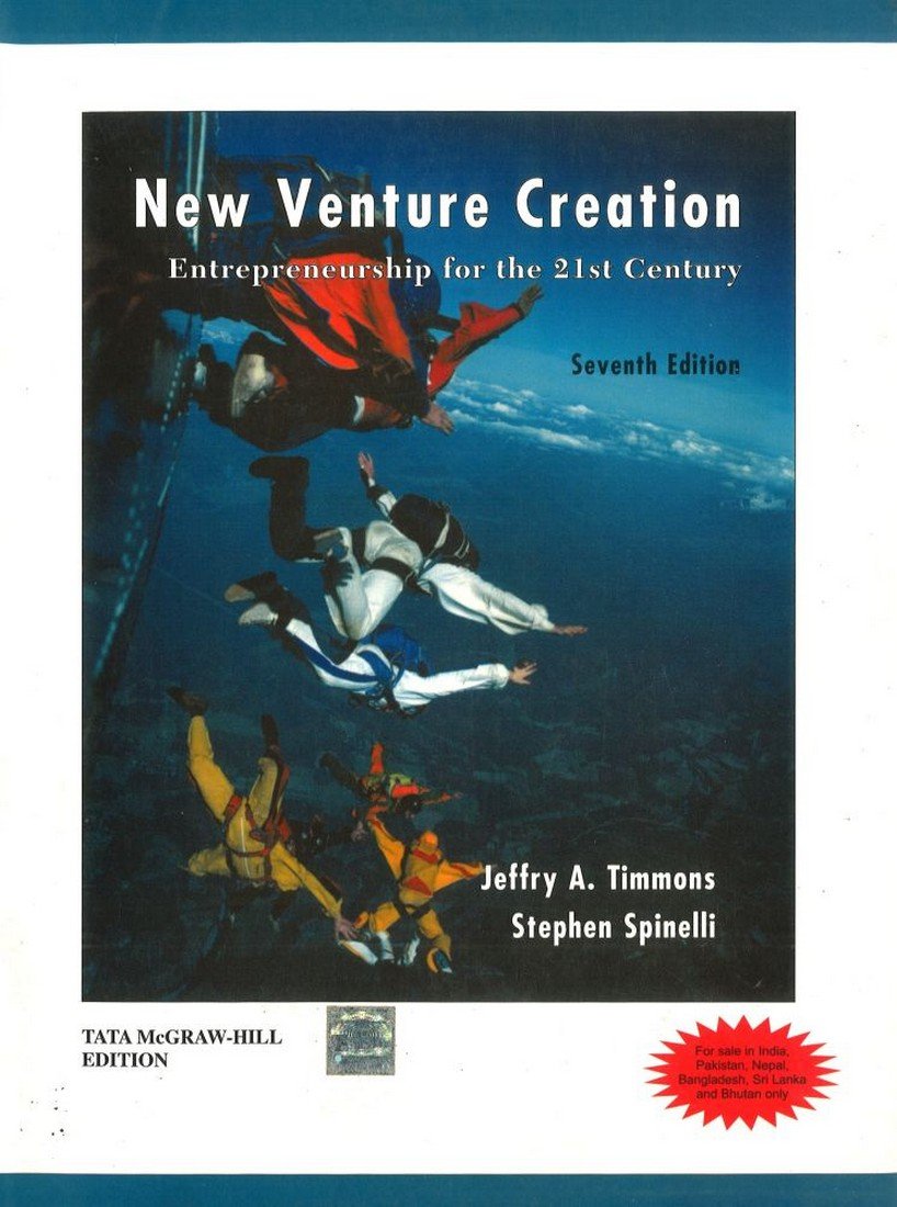 New Venture Creation Entrepreneurship For The 21st Century Seventh