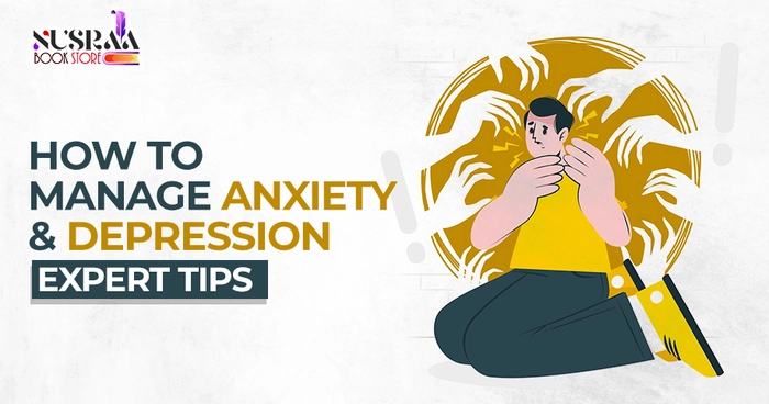 Practical Tips for Managing Anxiety and Depression