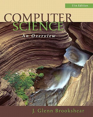 Computer Science: An Overview (11th Edition)