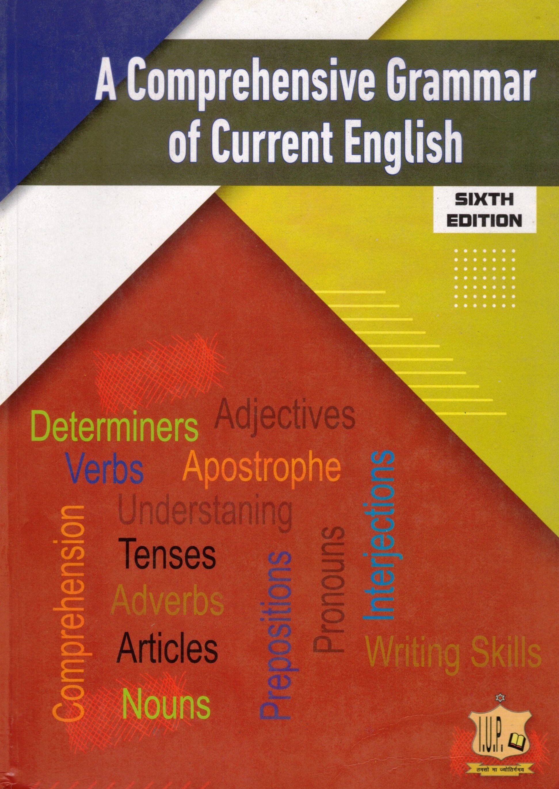 A Comprehensive Grammar of Current English (7th Edition)