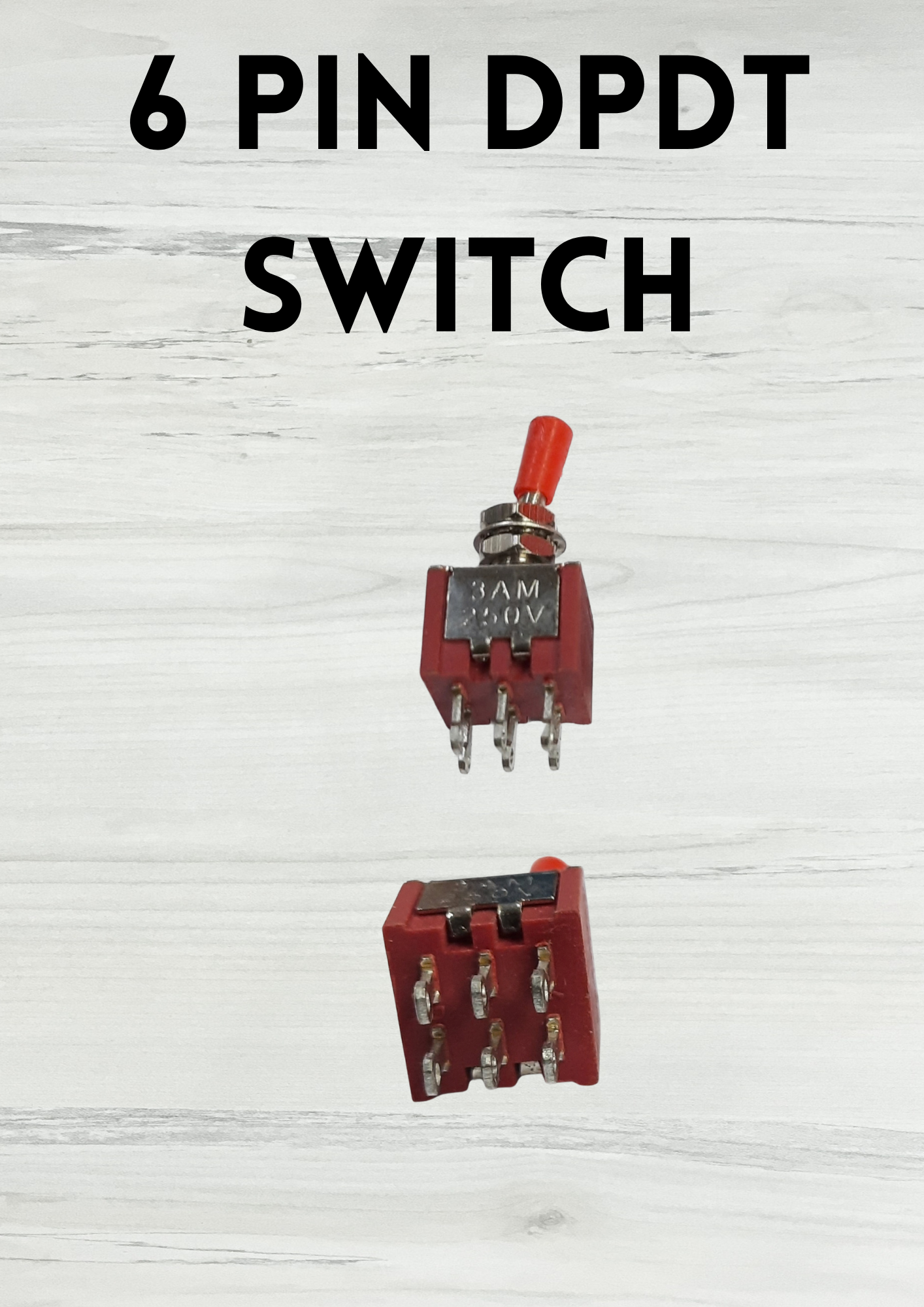 DPDT 6 PIN SWITCH - Yokesh Electronics