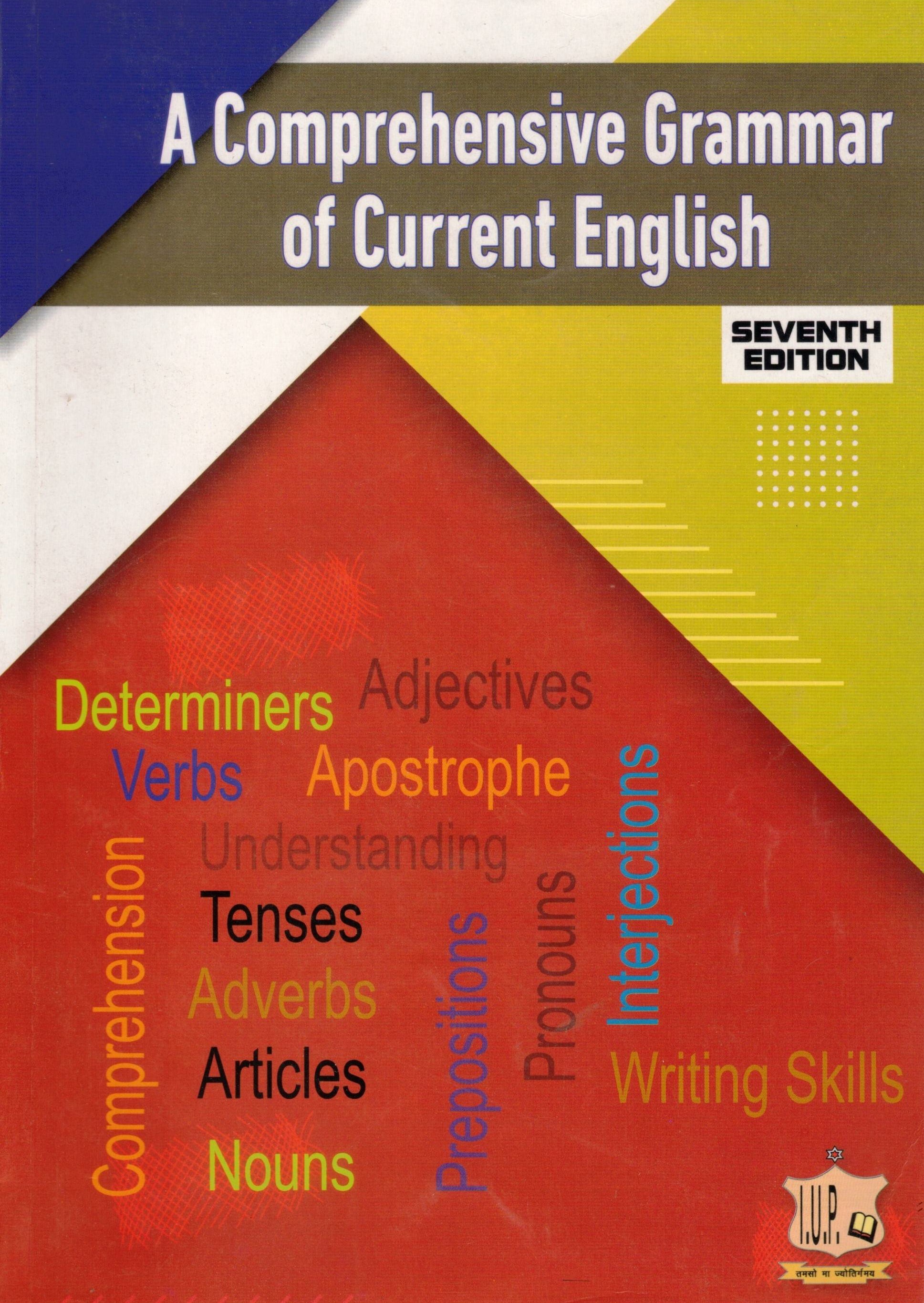 A Comprehensive Grammar of Current English (7th Edition)