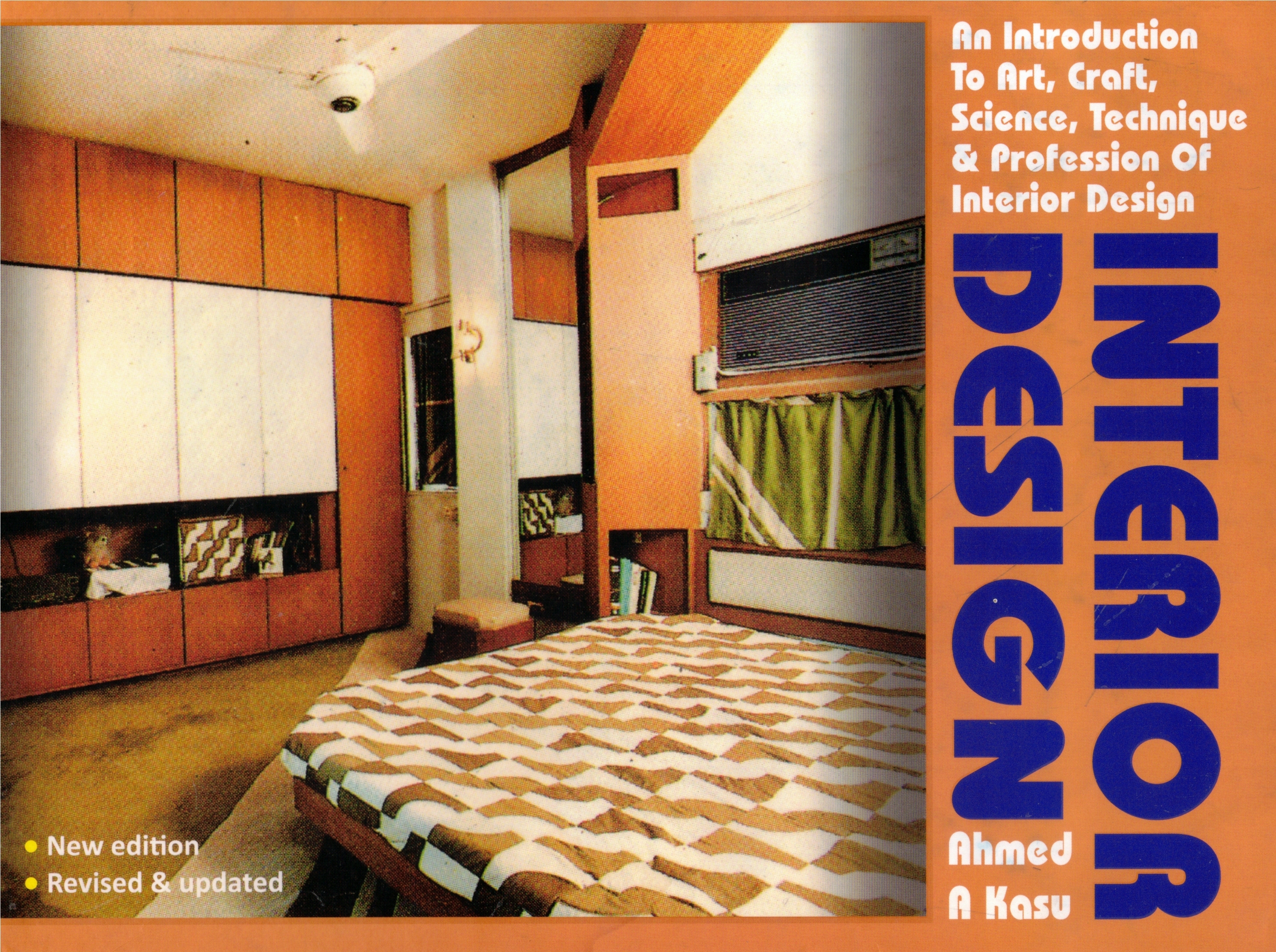 Interior Design - An Introduction to Art, Craft, Science, Technique and ...