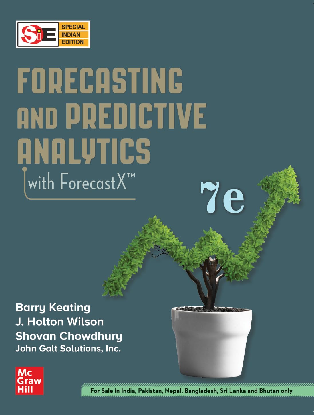 Forecasting and Predictive Analytics with ForecastX | 7th Edition