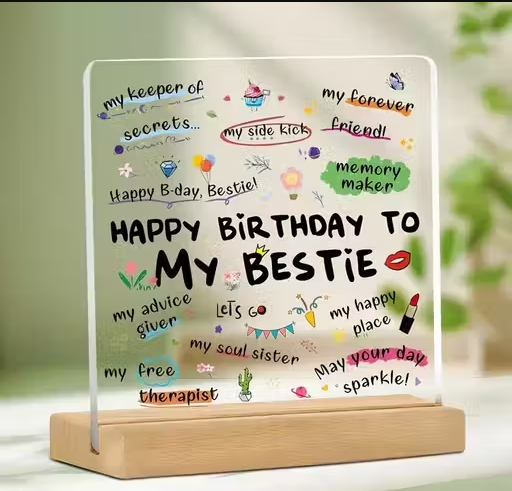 Best Friend Birthday Gift Acrylic Plaque - Colorful Incredible Gifts India Personalized Wooden Happy Birthday Frame For Him and Her Decor for Women 5x4 inch