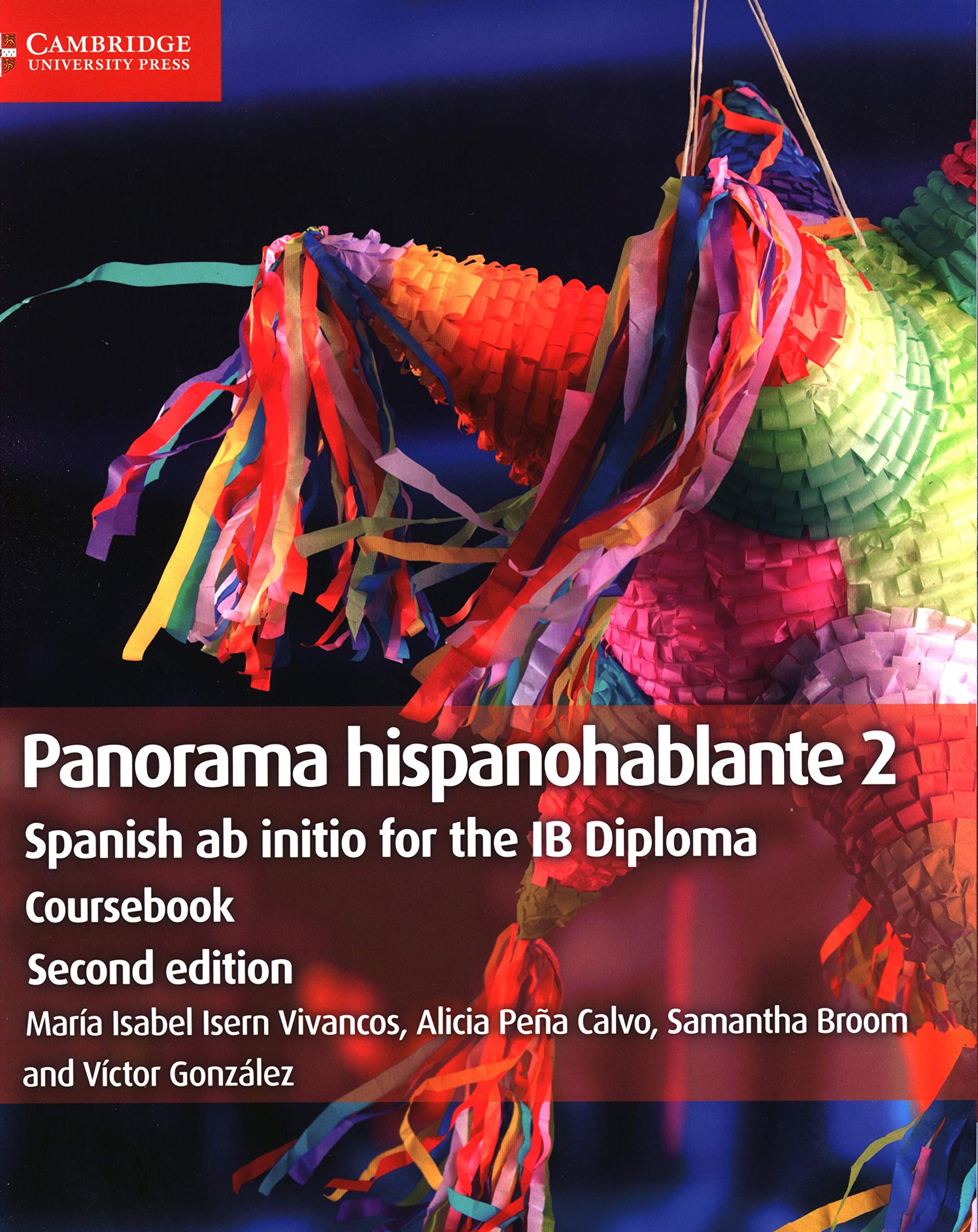 Panorama Hispanohablante 2 Coursebook: Spanish AB Initio for the Ib Diploma
