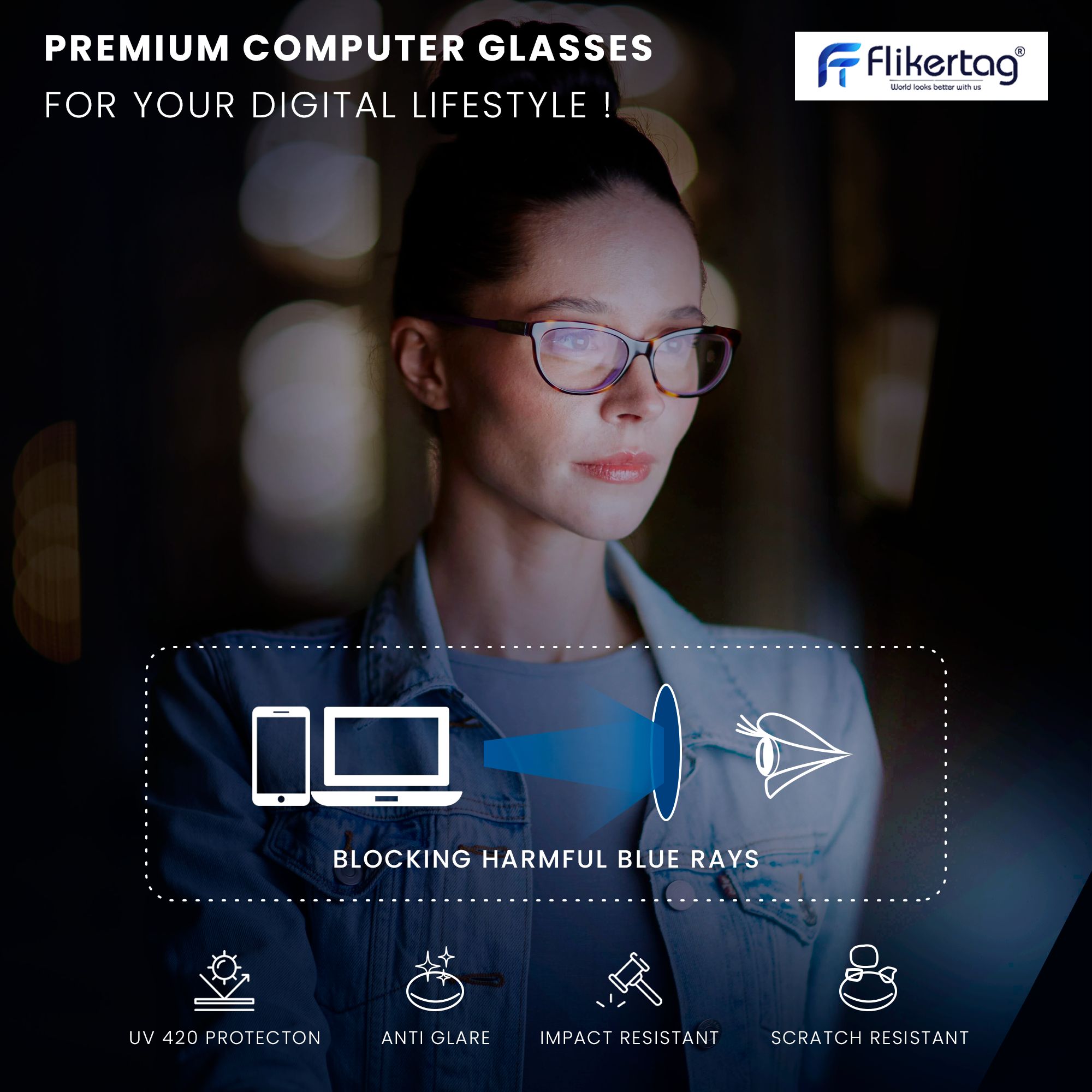 Computer Glasses For your Digital Lifestyle. Blocking Harmful Blue Rays.