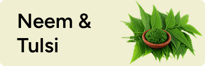 Neem and Tulsi