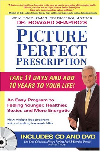 Picture Perfect Prescription An Easy Program to Feeling Younger