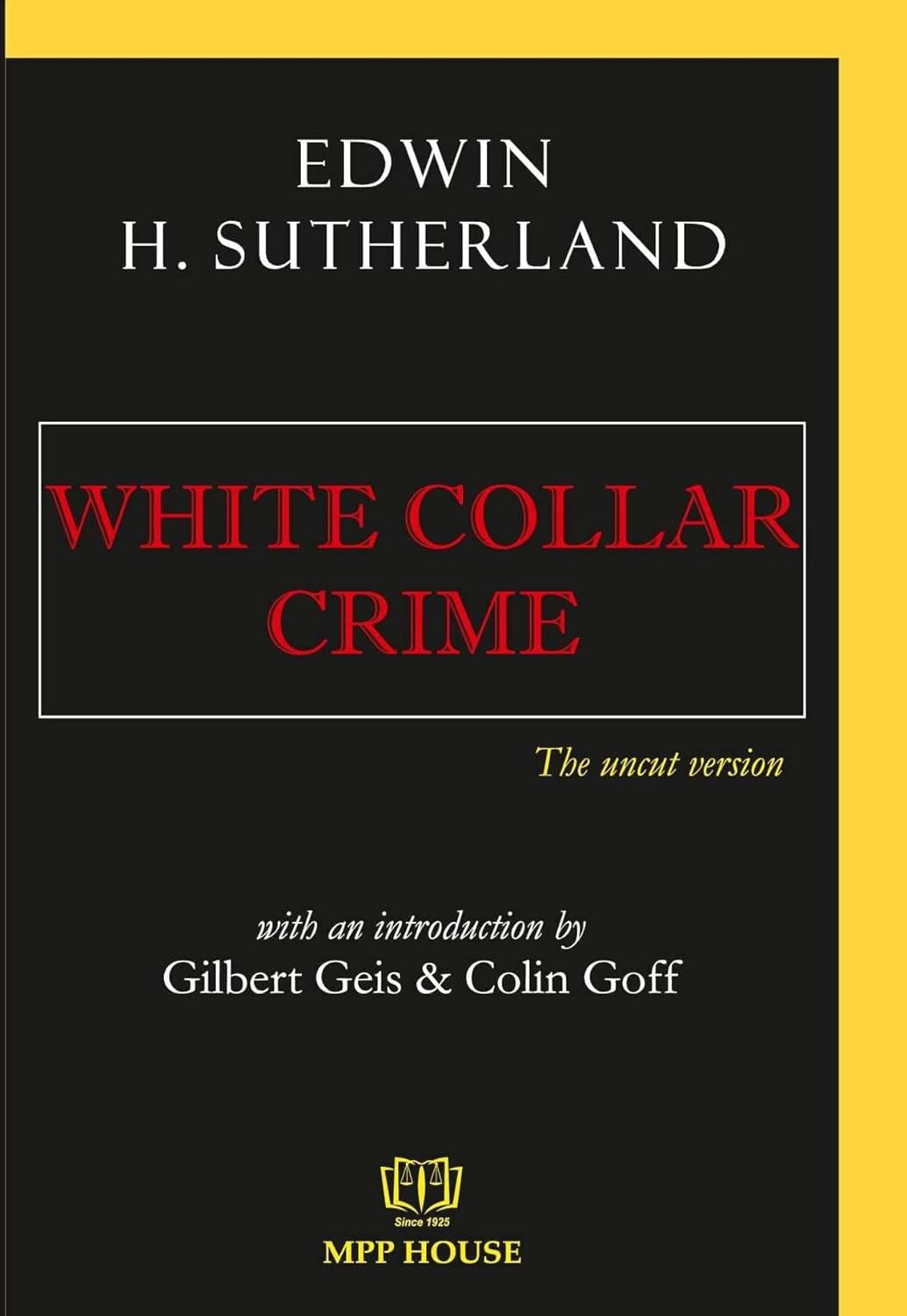 White Collar Crime | Edwin H.Sutherland | State Laws | MPP House | 2023 ...